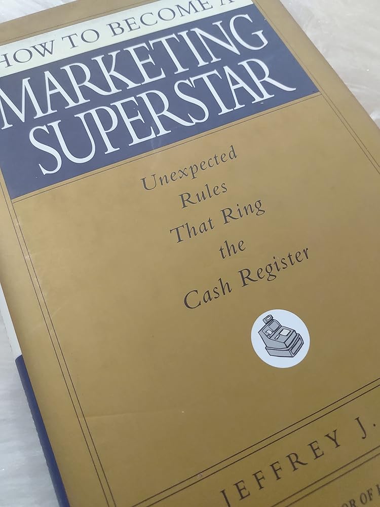 How to Become a Marketing Superstar: Unexpected Rules That Ring the Cash Register Used Book at Skull & Books VR Cocoa Beach
