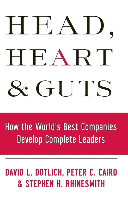 Head, Heart and Guts: How the World's Best Companies Develop Complete Leaders: 45 Used Book at Skull & Books VR Cocoa Beach