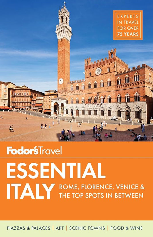 Fodor's Essential Italy: Rome, Florence, Venice & the Top Spots in Between (Full-color Travel Guide) cover image