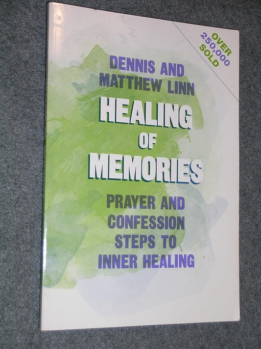 Healing of Memories: Prayer and Confession Steps to Inner Healing Used Book at Skull & Books VR Cocoa Beach