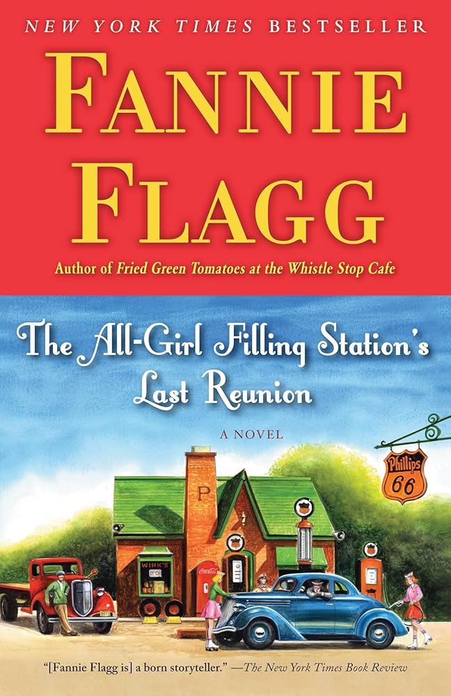The All-Girl Filling Station's Last Reunion: A Novel cover image