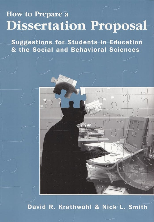 How To Prepare A Dissertation Proposal: Suggestions for Students in Education & the Social and Behavioral Sciences Used Book at Skull & Books VR Cocoa Beach