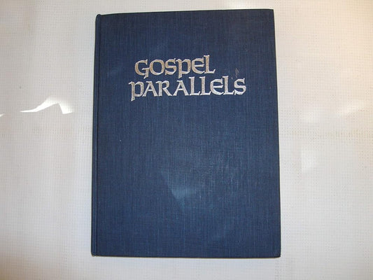 Gospel parallels: a synopsis of the first three Gospels Used Book at Skull & Books VR Cocoa Beach