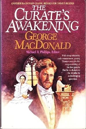Curates Awakening (MacDonald / Phillip Series) by MacDonald, George (1985) Paperback Used Book at Skull & Books VR Cocoa Beach