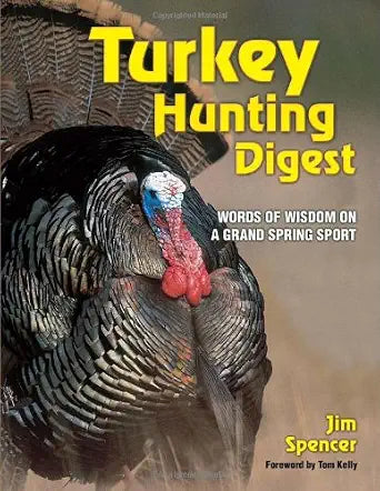Turkey Hunter's Digest: Words of Wisdom on a Grand Spring Sport cover image