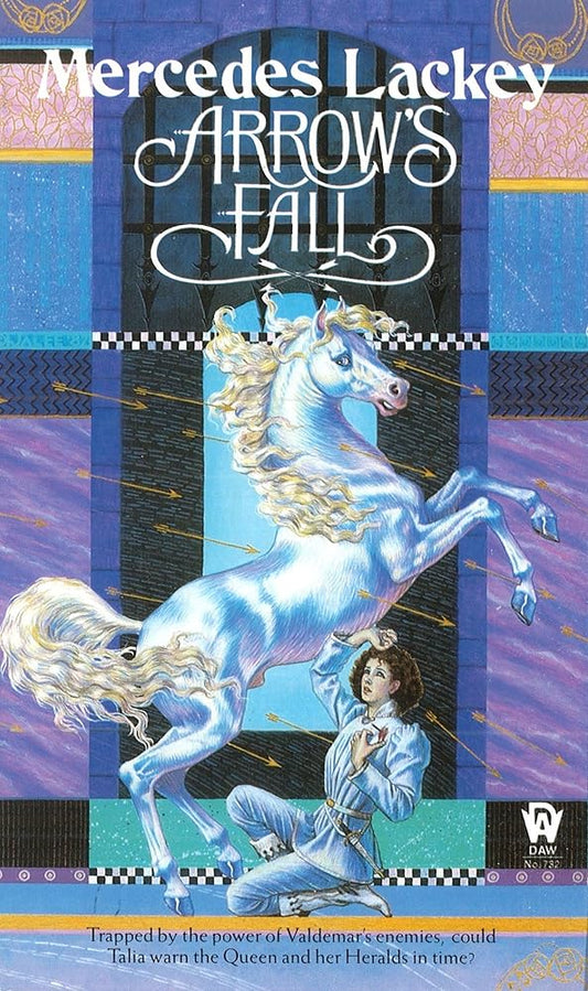 Arrow's Fall (The Heralds of Valdemar, Book 3) cover image