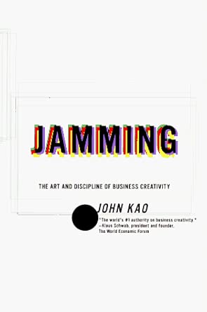 Jamming: The Art and Discipline of Business Creativity cover image