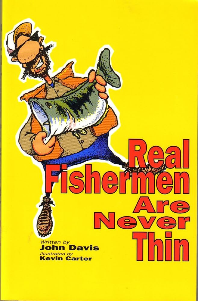 Real Fishermen Are Never Thin cover image