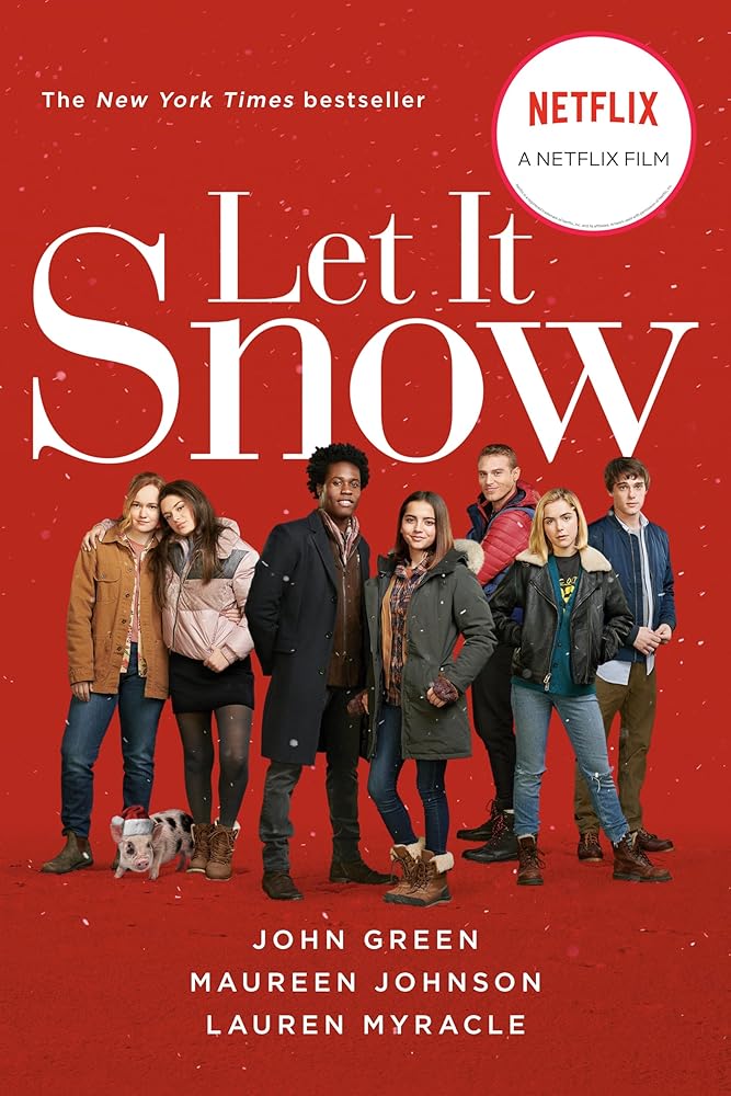 Let It Snow (Movie Tie-In): Three Holiday Romances cover image