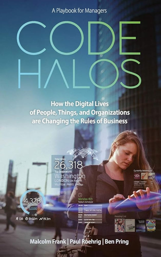 Code Halos: How the Digital Lives of People, Things, and Organizations are Changing the Rules of Business Used Book at Skull & Books VR Cocoa Beach