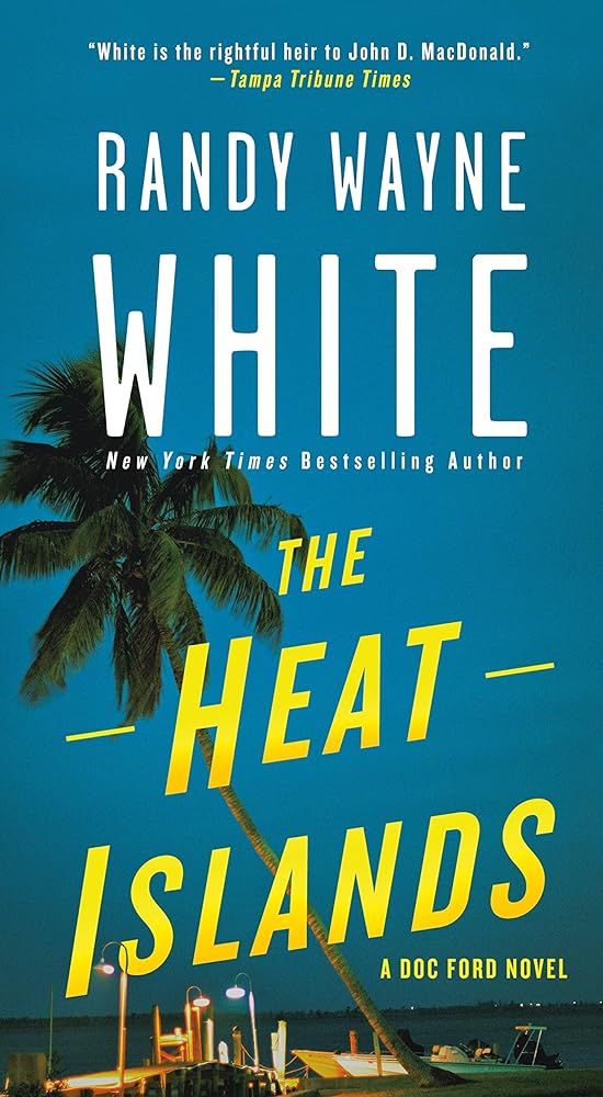 The Heat Islands: A Doc Ford Novel cover image