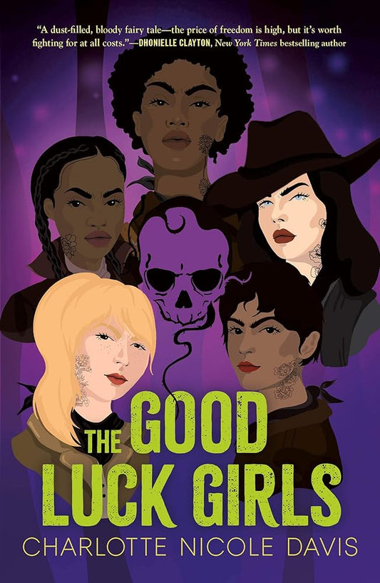 Good Luck Girls (The Good Luck Girls, 1) Used Book at Skull & Books VR Cocoa Beach