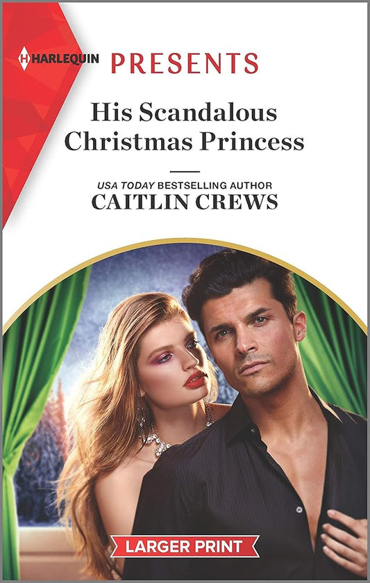 His Scandalous Christmas Princess (Harlequin Presents: Royal Christmas Weddings) Used Book at Skull & Books VR Cocoa Beach