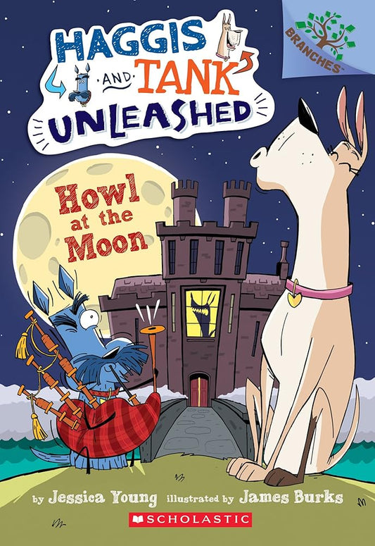 Howl at the Moon: A Branches Book (Haggis and Tank Unleashed #3) (3) cover image