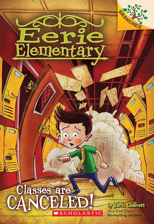 Classes Are Canceled!: A Branches Book (Eerie Elementary #7) (7) cover image