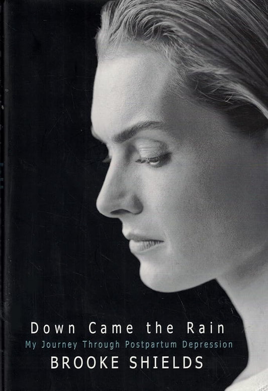 Down Came the Rain: My Journey Through Postpartum Depression cover image