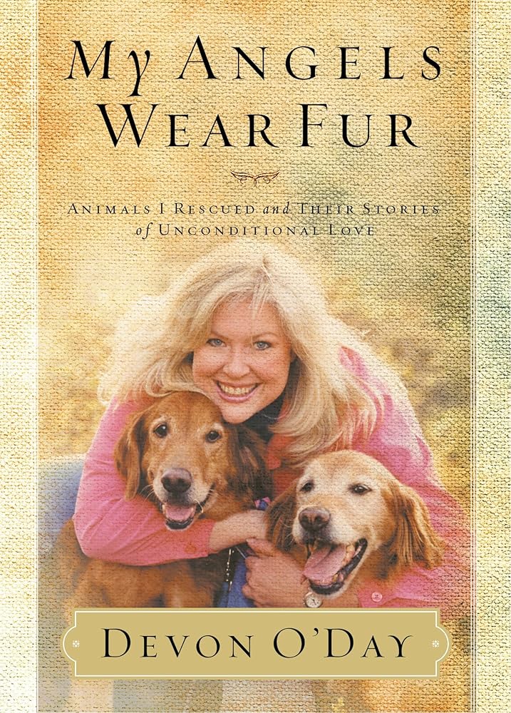 My Angels Wear Fur: Animals I Rescued and Their Stories of Unconditional Love Used Book at Skull & Books VR Cocoa Beach