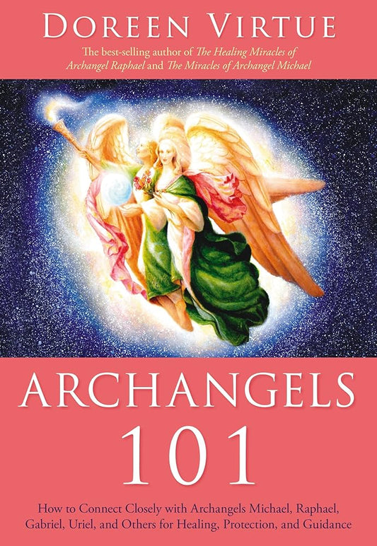 Archangels 101: How to Connect Closely with Archangels Michael, Raphael, Gabriel, Uriel, and Others for Healing, Protection, and Guidance Used Book at Skull & Books VR Cocoa Beach