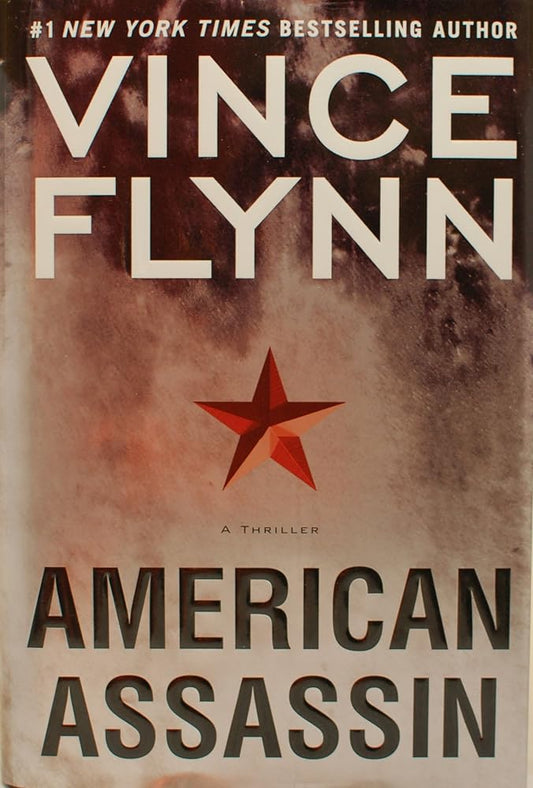 American Assassin: A Thriller (A Mitch Rapp Novel) cover image