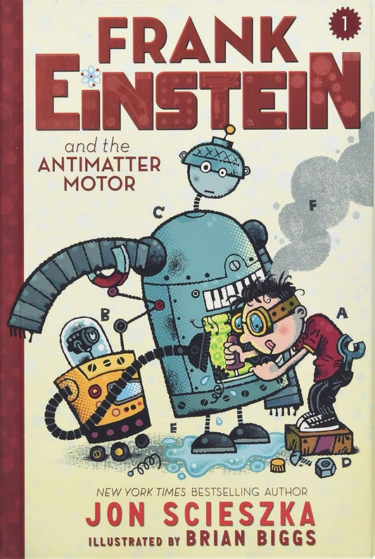 Frank Einstein and the Antimatter Motor (Frank Einstein series #1): Book One cover image