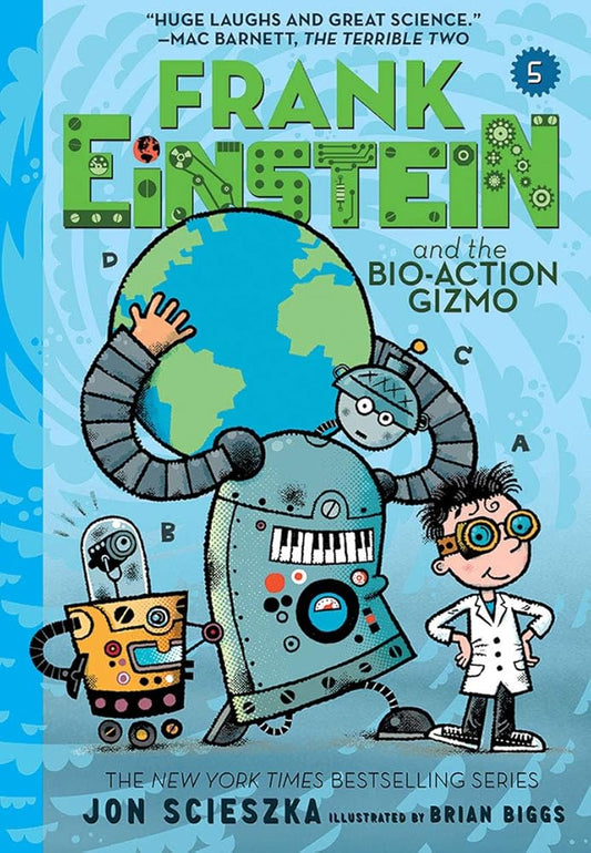Frank Einstein and the Bio-Action Gizmo (Frank Einstein #5) (Volume 5) cover image
