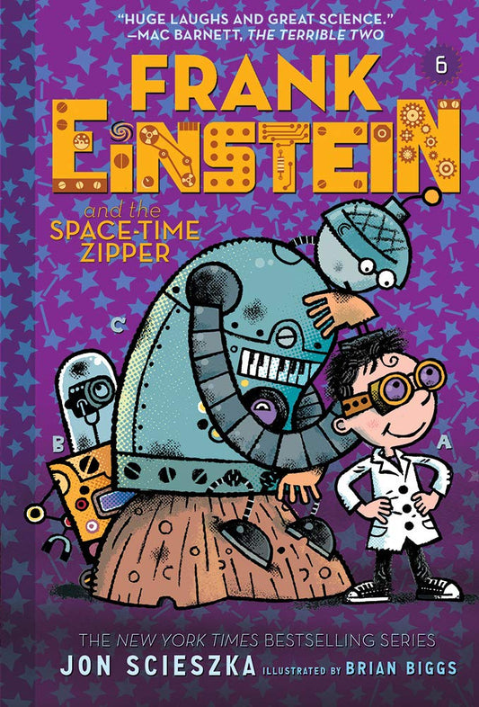Frank Einstein and the Space-Time Zipper (Frank Einstein #6): Book Six (Volume 6) cover image