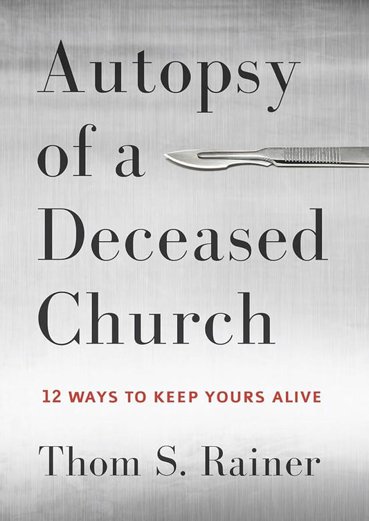 Autopsy of a Deceased Church: 12 Ways to Keep Yours Alive Used Book at Skull & Books VR Cocoa Beach