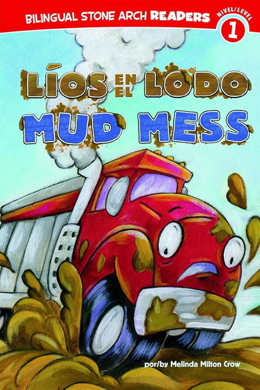 Líos en el Lodo/Mud Mess (Camiones Amigos/Truck Buddies) (Spanish and English Edition) (Bilingual Stone Arch Readers, Nivel/Level 1) Used Book at Skull & Books VR Cocoa Beach