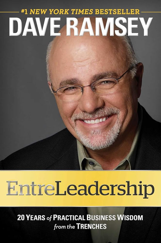EntreLeadership: 20 Years of Practical Business Wisdom from the Trenches cover image