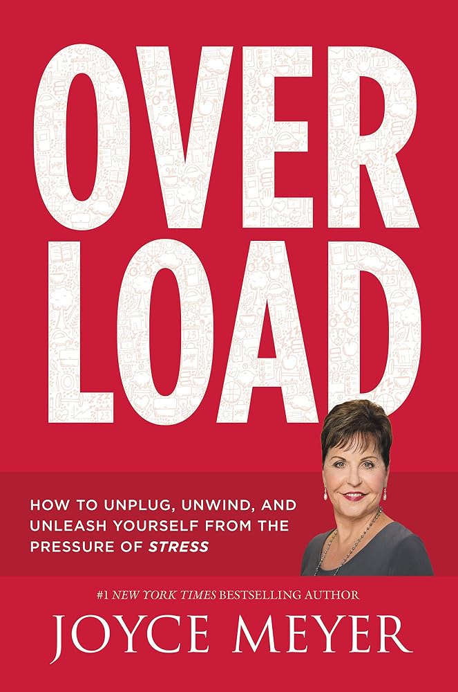 Overload: How to Unplug, Unwind, and Unleash Yourself from the Pressure of Stress cover image