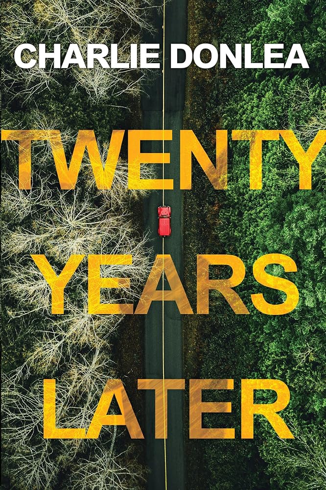 Twenty Years Later: A Riveting New Thriller cover image