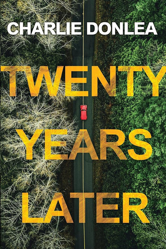 Twenty Years Later: A Riveting New Thriller cover image