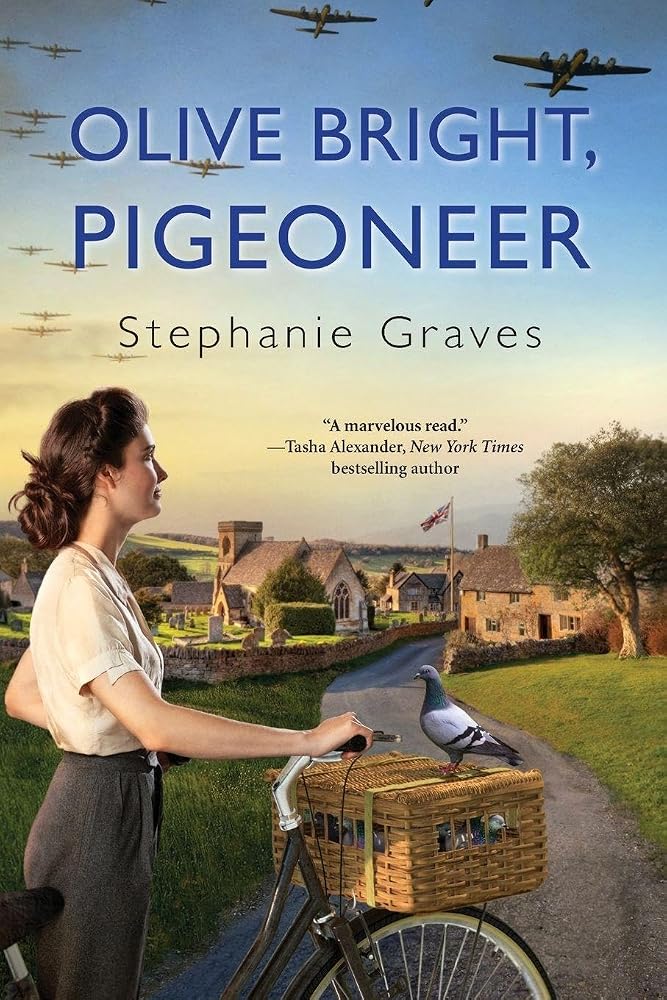 Olive Bright, Pigeoneer: A WW2 Historical Mystery Perfect for Book Clubs (An Olive Bright Mystery) cover image