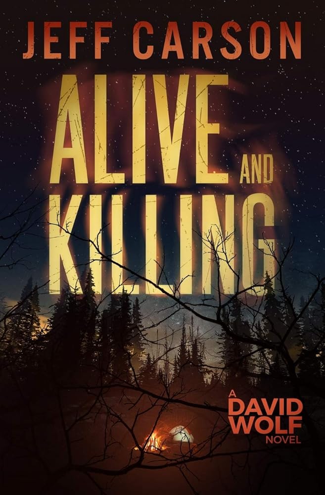 Alive and Killing (David Wolf Mystery Thriller Series) cover image