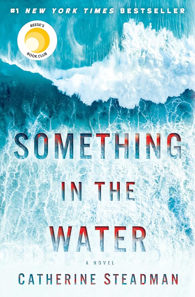 Something in the Water: A Novel cover image