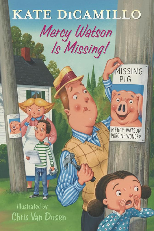 Mercy Watson Is Missing!: Tales from Deckawoo Drive, Volume Seven (Tales from Mercy Watson's Deckawoo Drive) cover image