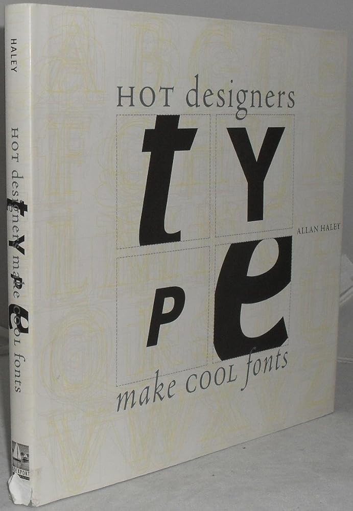 Type: Hot Designers Make Cool Fonts cover image
