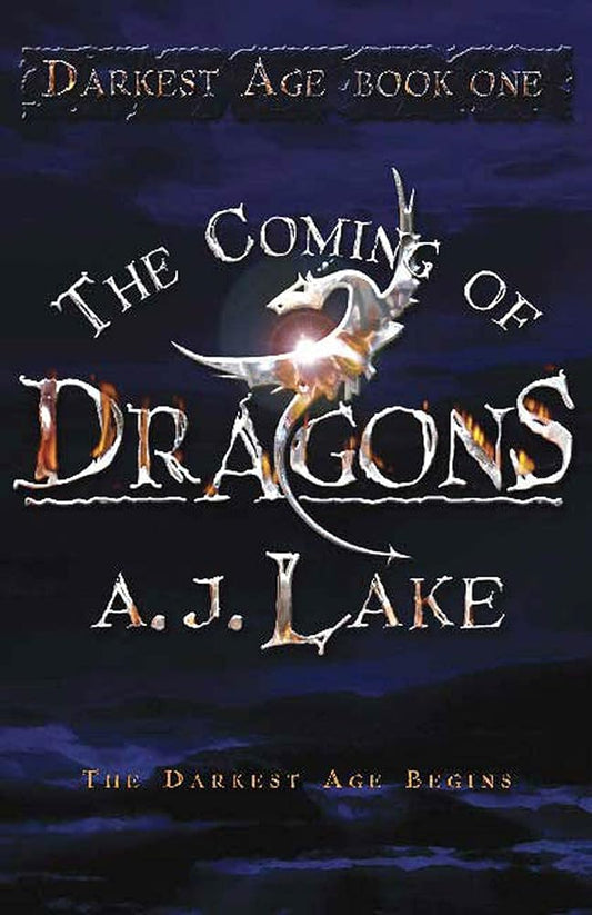 The Coming of Dragons: Darkest Age (The Darkest Age) cover image