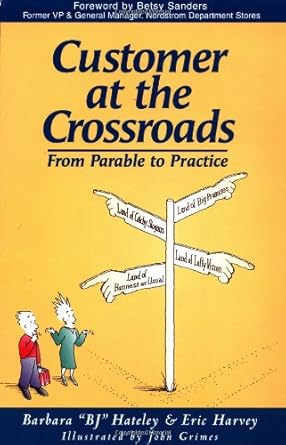 Customer at the Crossroads: From Parable to Practice Used Book at Skull & Books VR Cocoa Beach