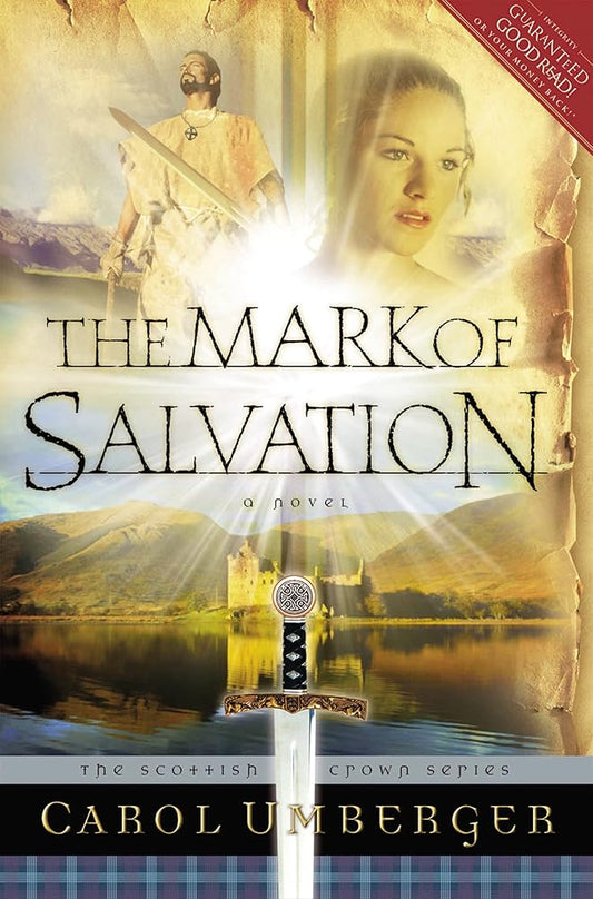 The Mark of Salvation (The Scottish Crown Series, Book 3) Used Book at Skull & Books VR Cocoa Beach