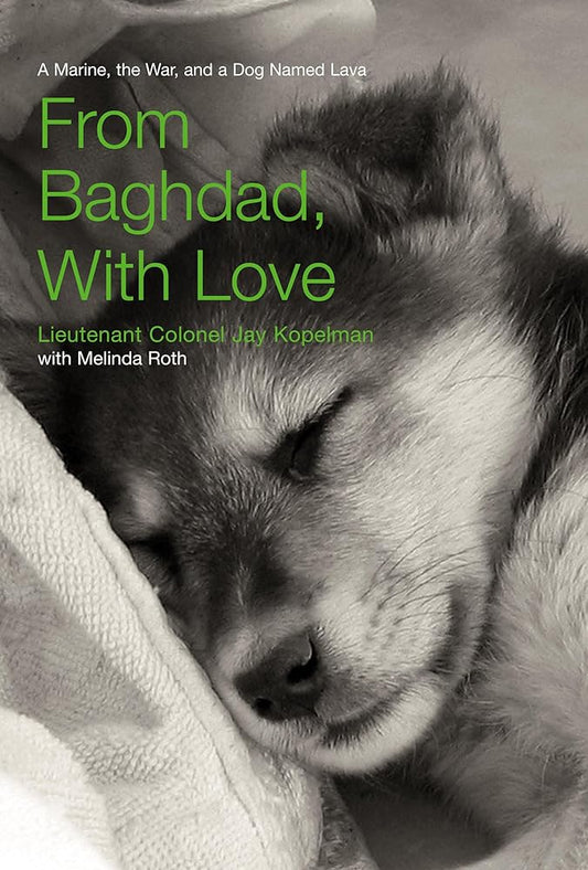 From Baghdad, With Love: A Marine, The War, And A Dog Named Lava Used Book at Skull & Books VR Cocoa Beach