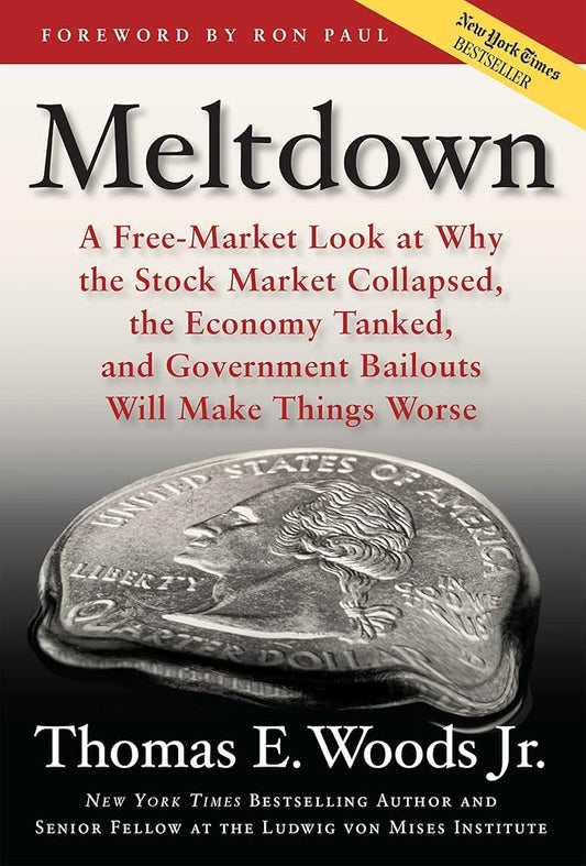 Meltdown: A Free-Market Look at Why the Stock Market Collapsed, the Economy Tanked, and Government Bailouts Will Make Things Worse Used Book at Skull & Books VR Cocoa Beach