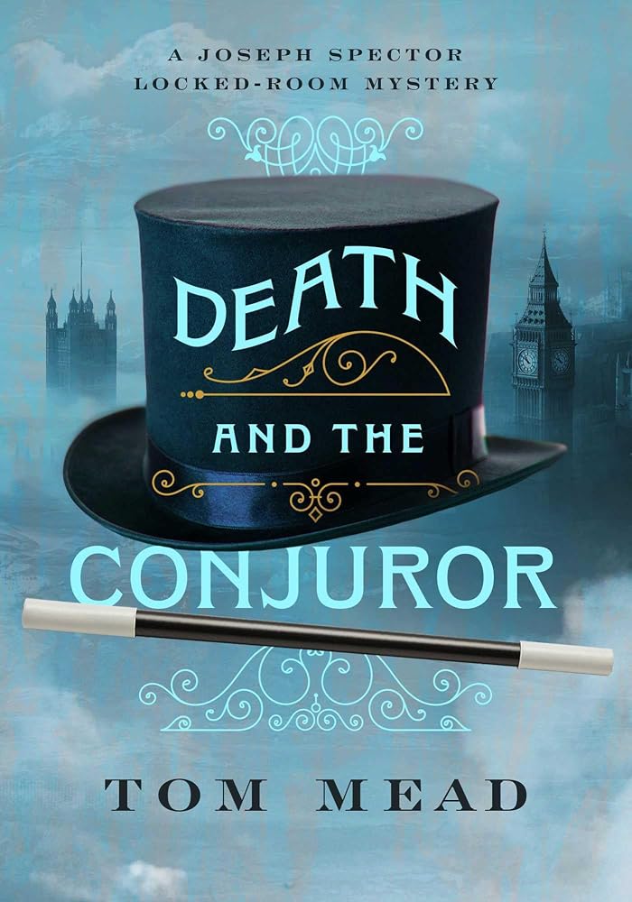 Death and the Conjuror: A Locked-Room Mystery (Joseph Spector Locked-Room Mysteries) cover image