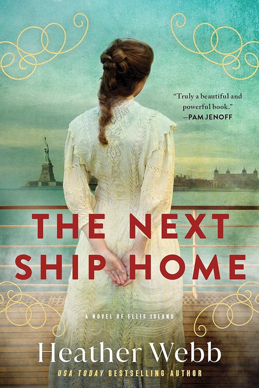 The Next Ship Home: A Novel of Ellis Island cover image