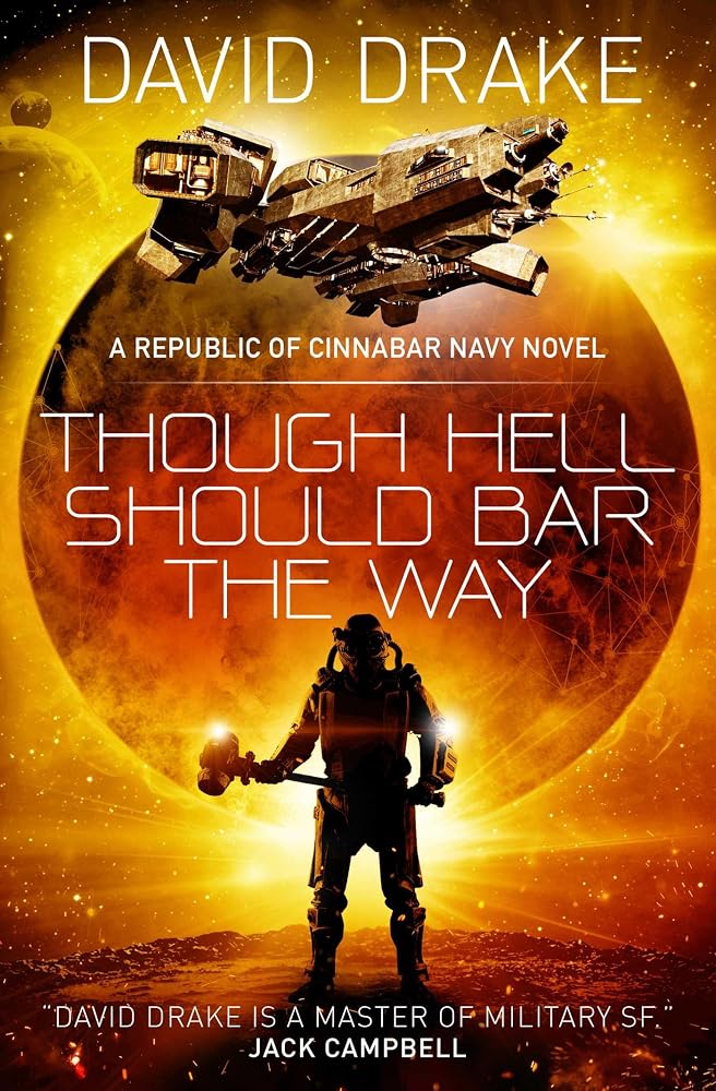 Though Hell Should Bar the Way (The Republic of Cinnabar Navy series #12) cover image