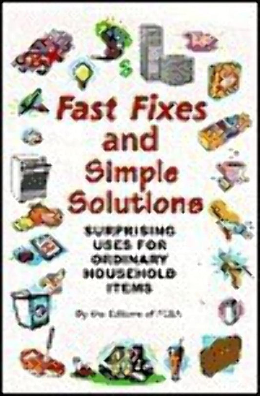Fast Fixes and Simple Solutions: Surprising Uses for Ordinary Household Items Used Book at Skull & Books VR Cocoa Beach