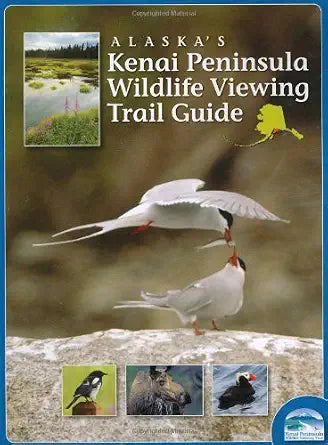 Alaska's Kenai Peninsula Wildlife Viewing Trail Guide cover image