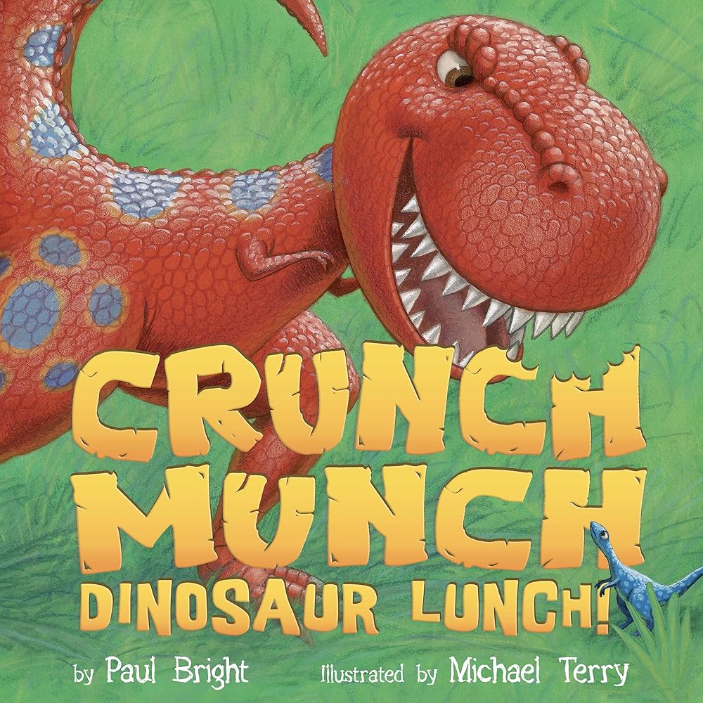 Crunch Munch Dinosaur Lunch! - Little Hippo Books - Children's Padded Board Book cover image