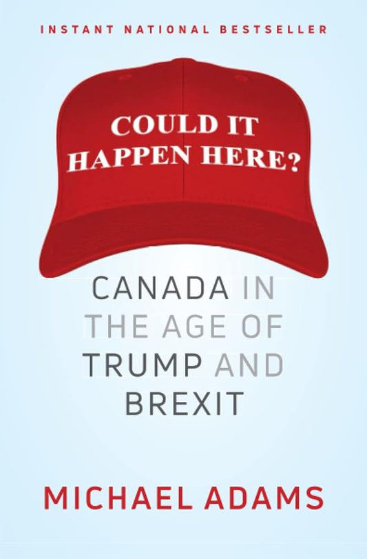 Could It Happen Here?: Canada in the Age of Trump and Brexit cover image
