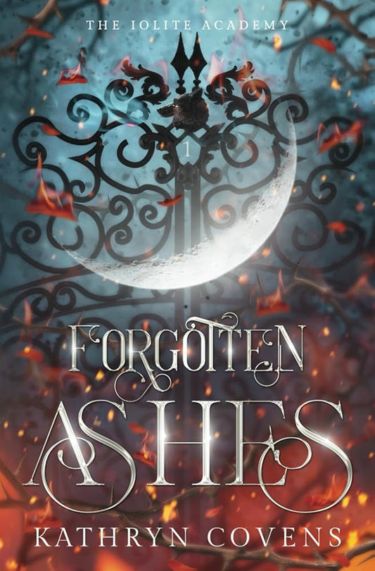 Forgotten Ashes (The Iolite Academy) cover image